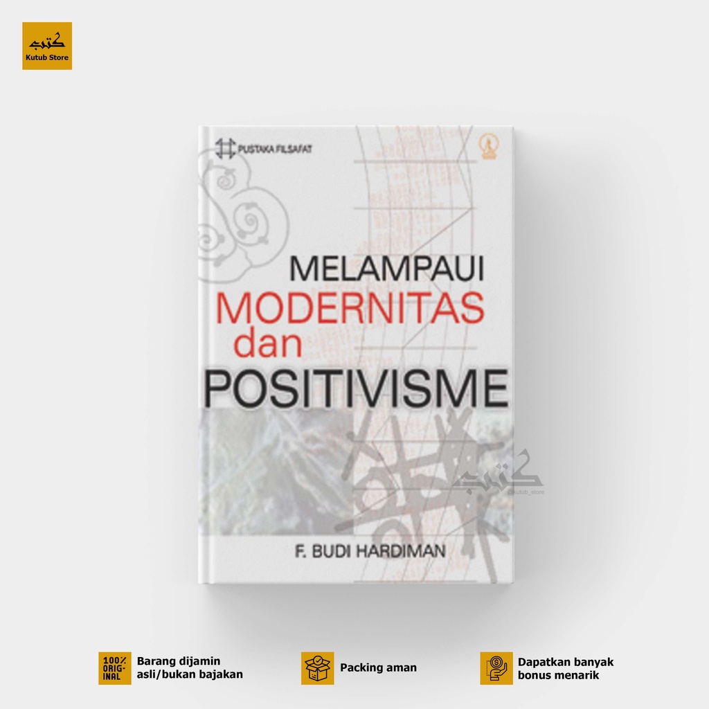 Jual Buku Filsafat Melampaui Positivisme Dan Modernitas F Budi