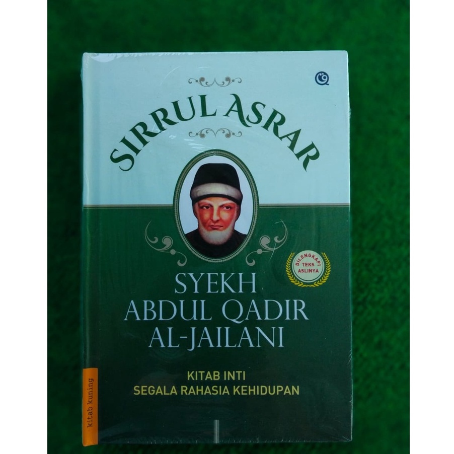 Jual Buku Terjemah Sirrul Asrar Kitab Inti Segala Rahasia Kehidupan