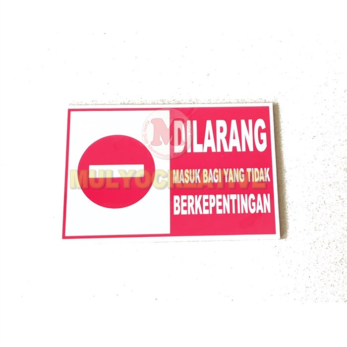 Jual Papan Sign Dilarang Masuk Bagi Yang Tidak Berkepentingan Shopee