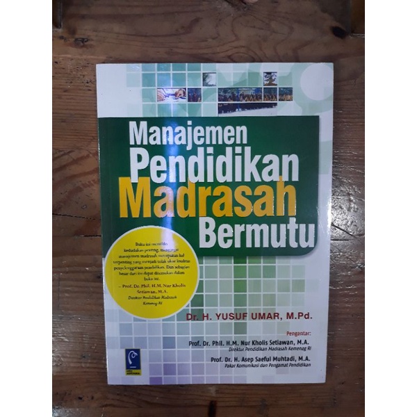 Jual Manajemen Pendidikan Madrasah Bermutu Dr Yusuf Umar M Pd Shopee