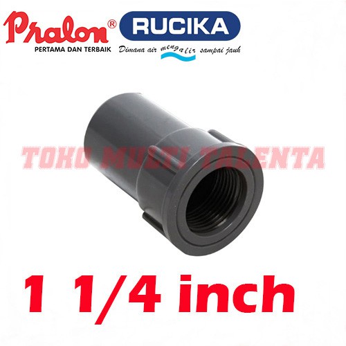 Jual SDD 1 1 4 Inch Rucika Pralon AW Sok Drat Dalam Faucet