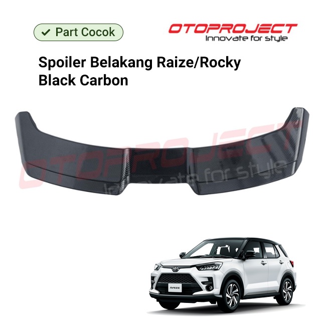 Jual Rear Spoiler Belakang Carbon V Raize Rocky Otoproject Shopee