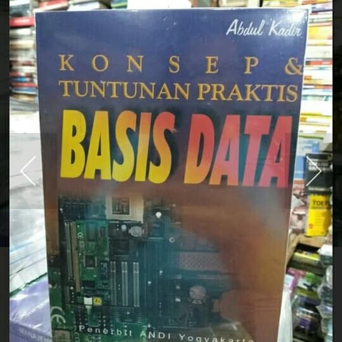 Jual Konsep Dan Tuntunan Praktis Basis Data Abdul Kadir Shopee