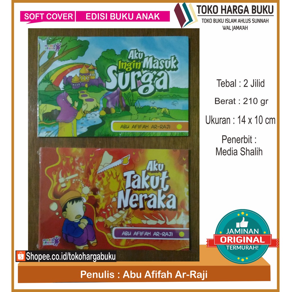 Jual Paket Buku Aku Ingin Masuk Surga Aku Takut Neraka Ori