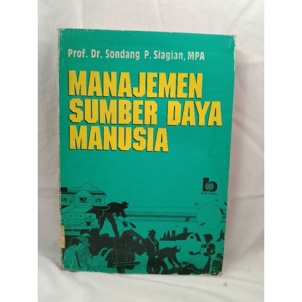 Jual Manajemen Sumber Daya Manusia Oleh Prof Dr Sondang P Siagian