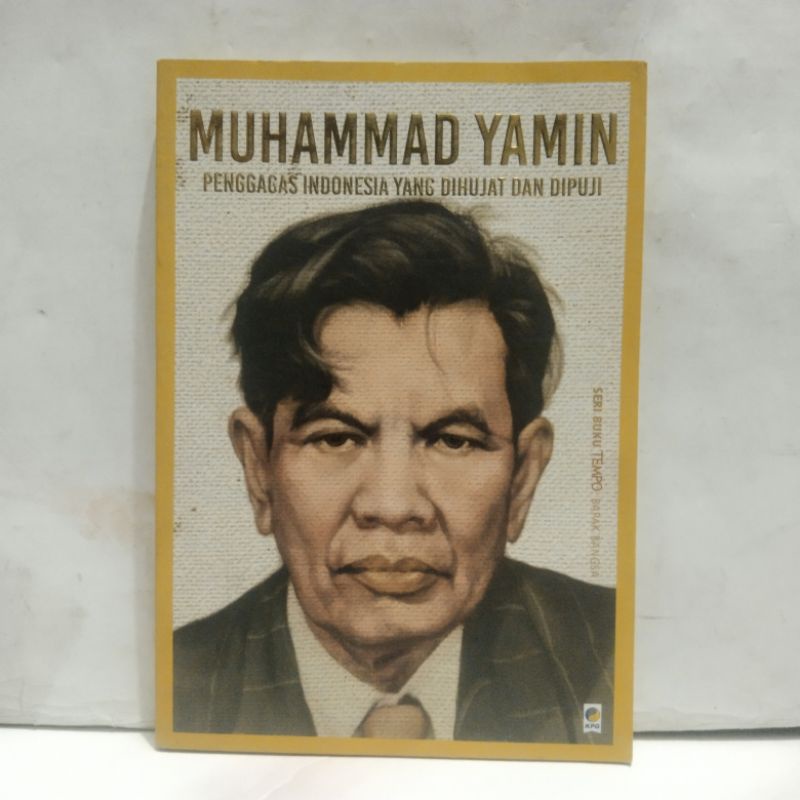 Jual Muhammad Yamin Penggagas Indonesia Yang Dihujat Dan Dipuji