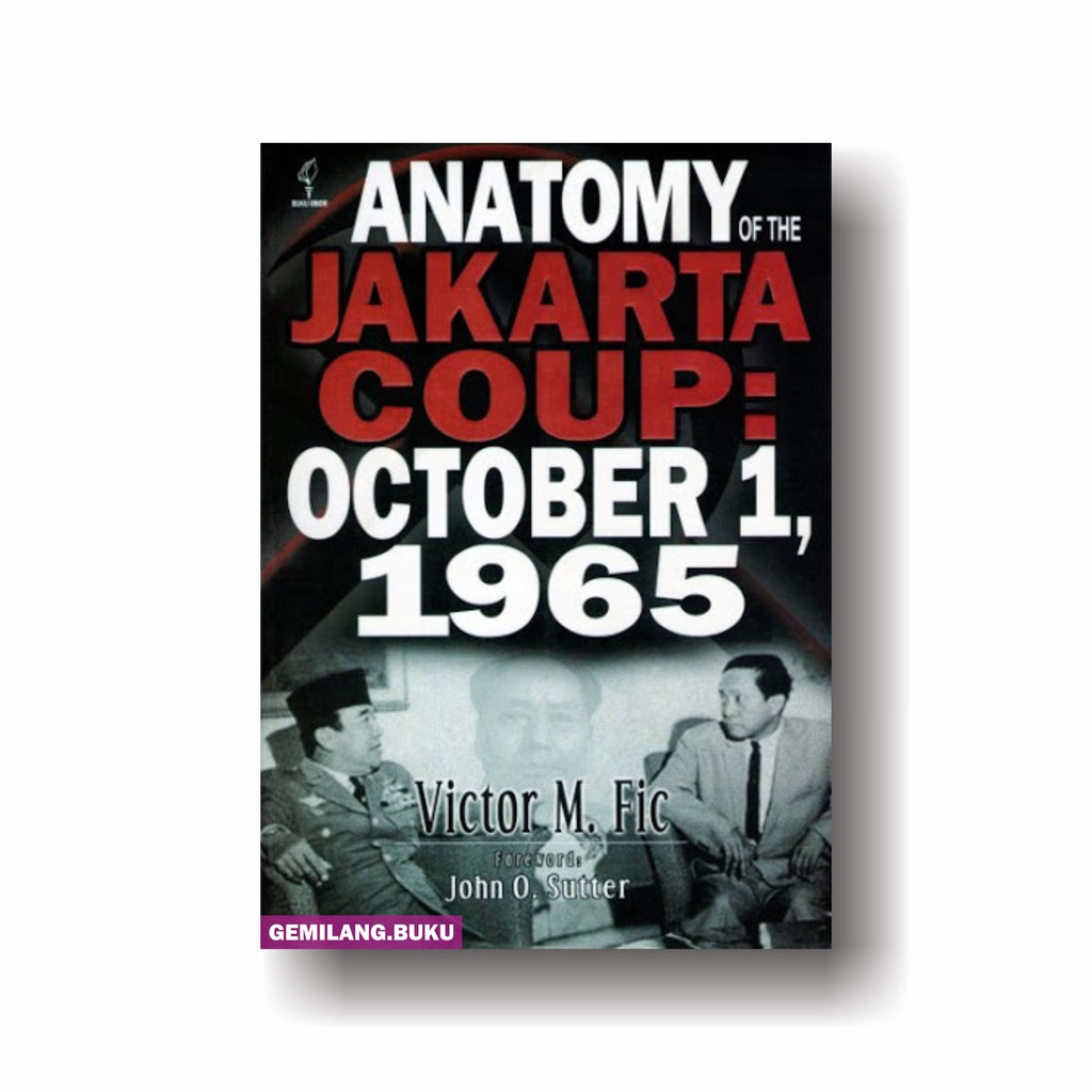 Jual Buku Anatomy Of The Jakarta Coup October 1 1965 Pustaka Obor