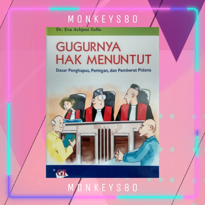 Jual Gugurnya Hak Menuntut Dasar Penghapus Peringan Dan Pemberat