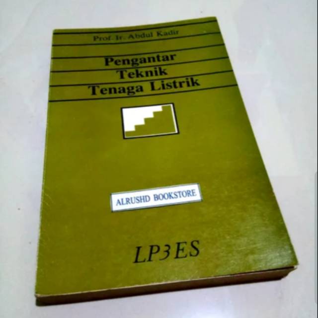 Jual Buku Original PENGANTAR TEKNIK TENAGA LISTRIK Abdul Kadir