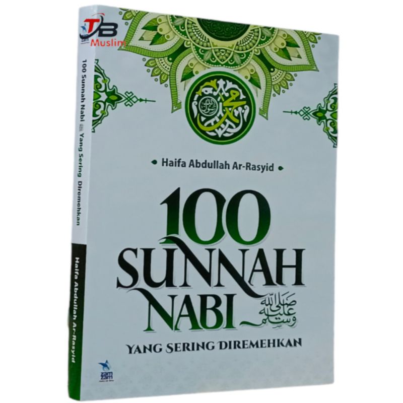 Jual 100 SUNNAH NABI YANG SERING DIREMEHKAN Shopee Indonesia