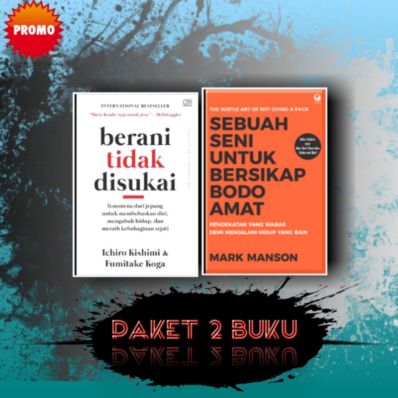 Jual Paket Berani Tidak Disukai Sebuah Seni Bersikap Bodo Amat