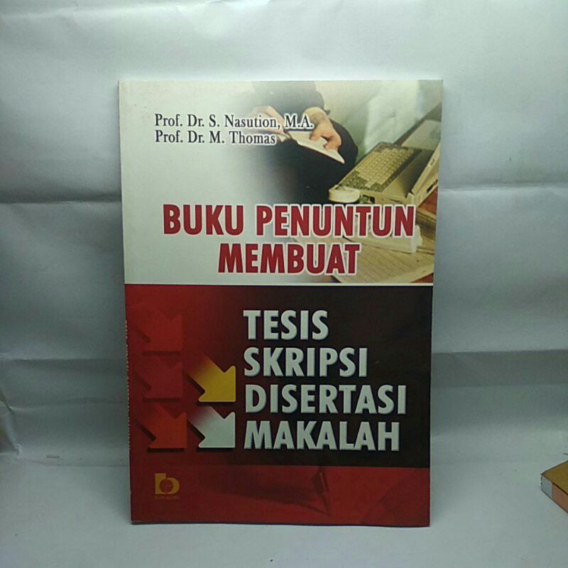 Jual Buku Penuntun Membuat Tesis Skripsi Disertasi Makalah S