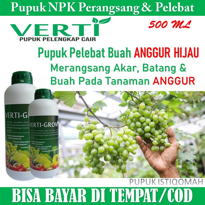 Jual Selalu Ready Pupuk Pelebat Anggur Hijau Pupuk Npk Cair Verti