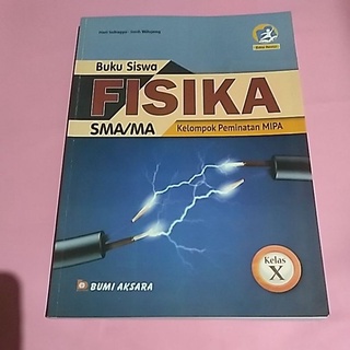 Jual BUKU SISWA FISIKA SMA MA KELAS X 1 K13 EDISI REVISI BUMI AKSARA