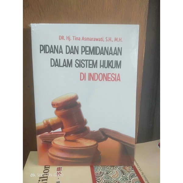 Jual Buku Pidana Dan Pemidanaan Dalam Sistem Hukum Di Indonesia