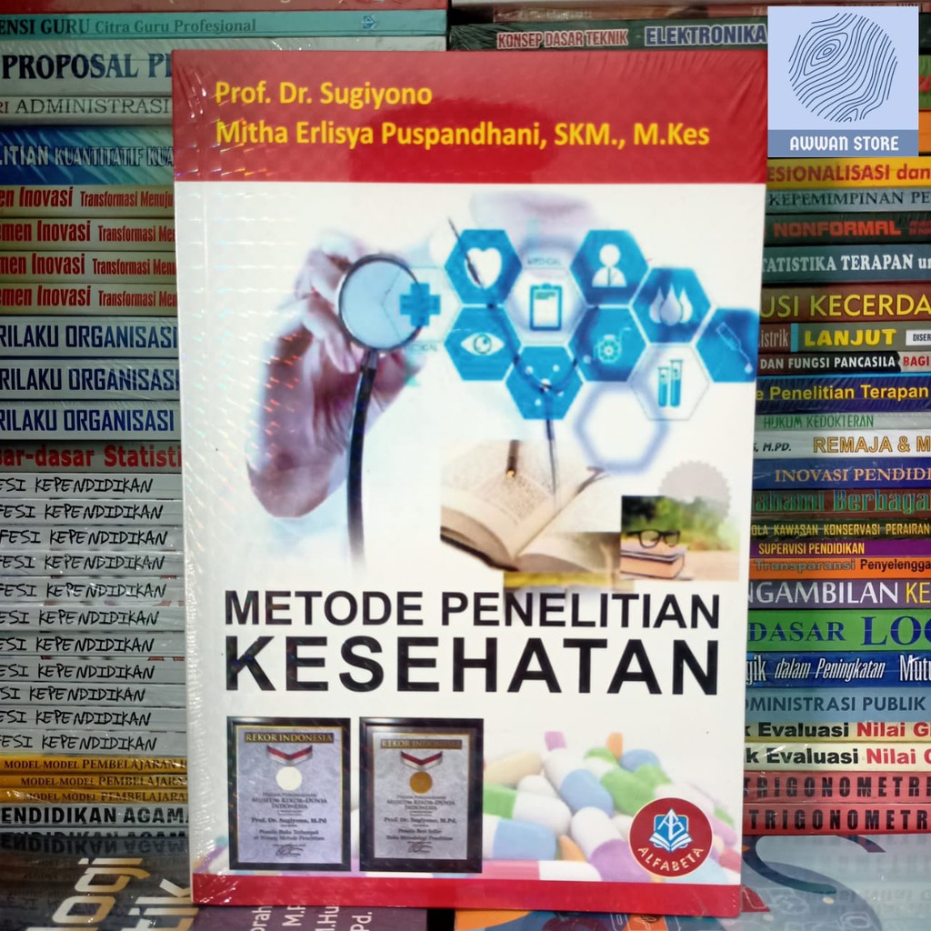 Jual Metode Penelitian Kesehatan Prof Dr Sugiyono Dan Mitha Erlisya