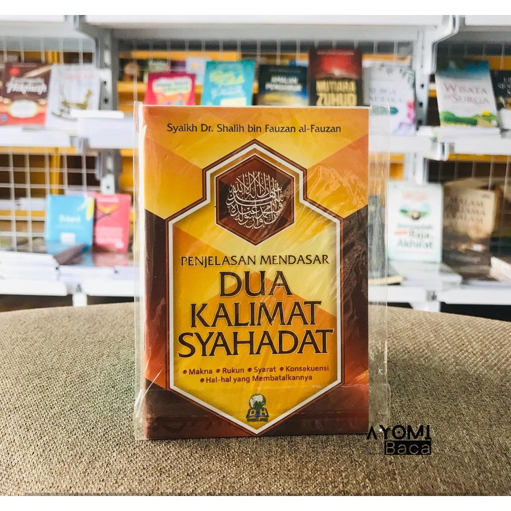 Jual Penjelasan Mendasar Kalimat Syahadat Darul Haq Buku Saku