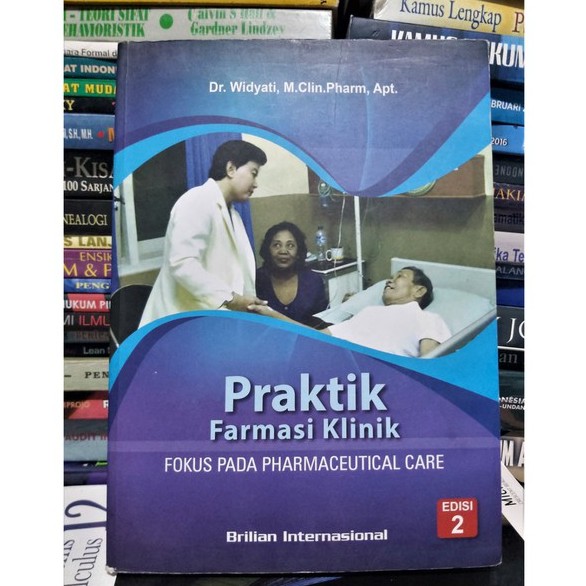 Jual Praktik Farmasi Klinik Fokus Pada Pharmaceutical Care Shopee