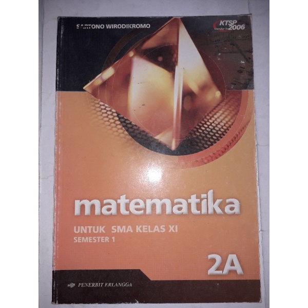 Jual Buku Matematika Untuk Sma Kelas Xi A By Sartono Wirodikromo