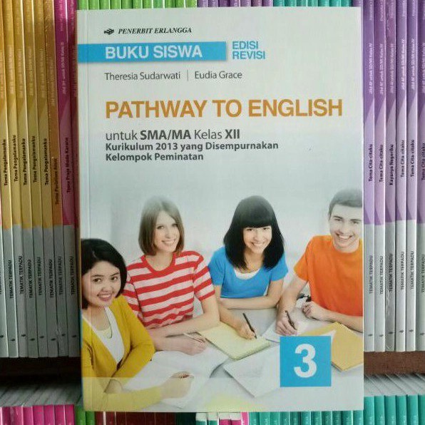 Jual BUKU SISWA PATHWAY TO ENGLISH KELAS 12 SMA MA PEMINATAN ERLANGGA