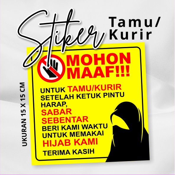 Jual Stiker Kurir Tamu Harap Tunggu Sebentar Penghuni Memakai Hijab