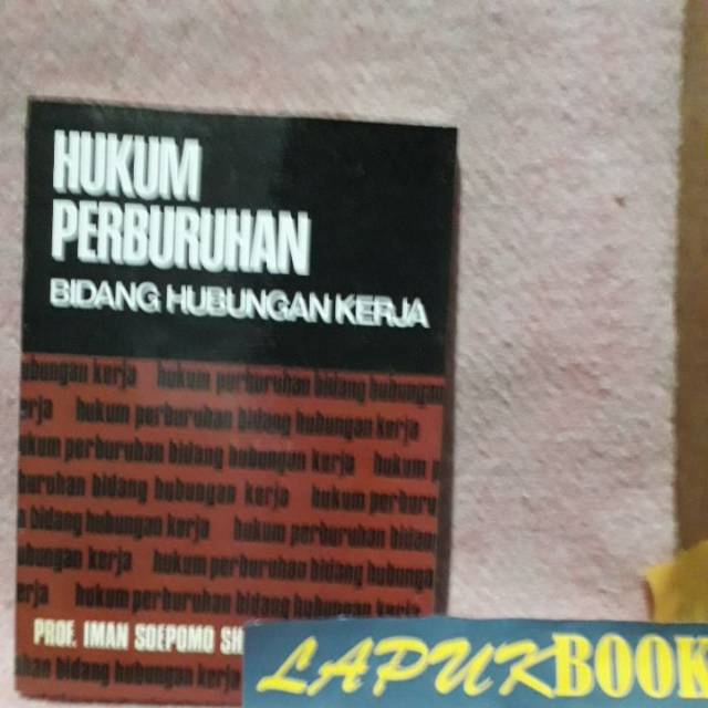 Jual Hukum Perburuhan Bidang Hubungan Kerja Imam Soepomo Shopee