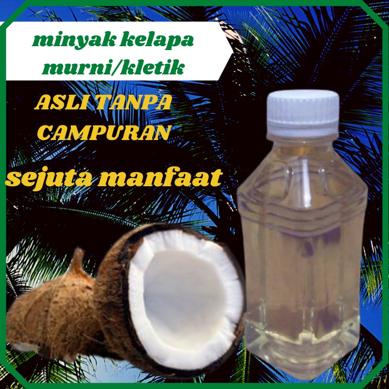 Jual Minyak Kelapa Murni Klentik Tradisional Asli Tanpa Campuran