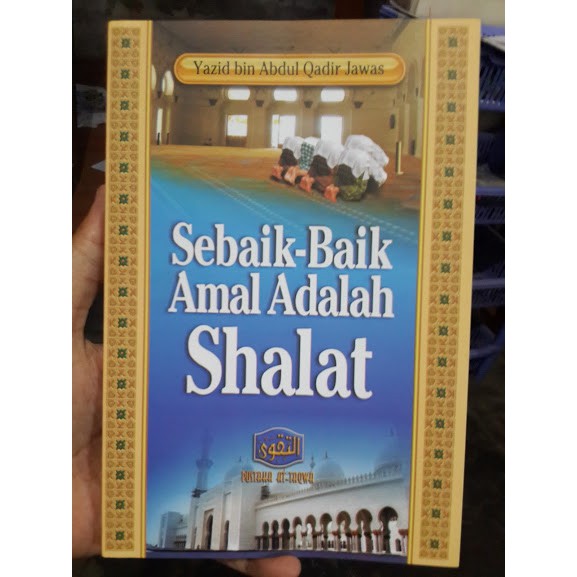 Jual Buku Sebaik Baik Amal Adalah Shalat Shopee Indonesia