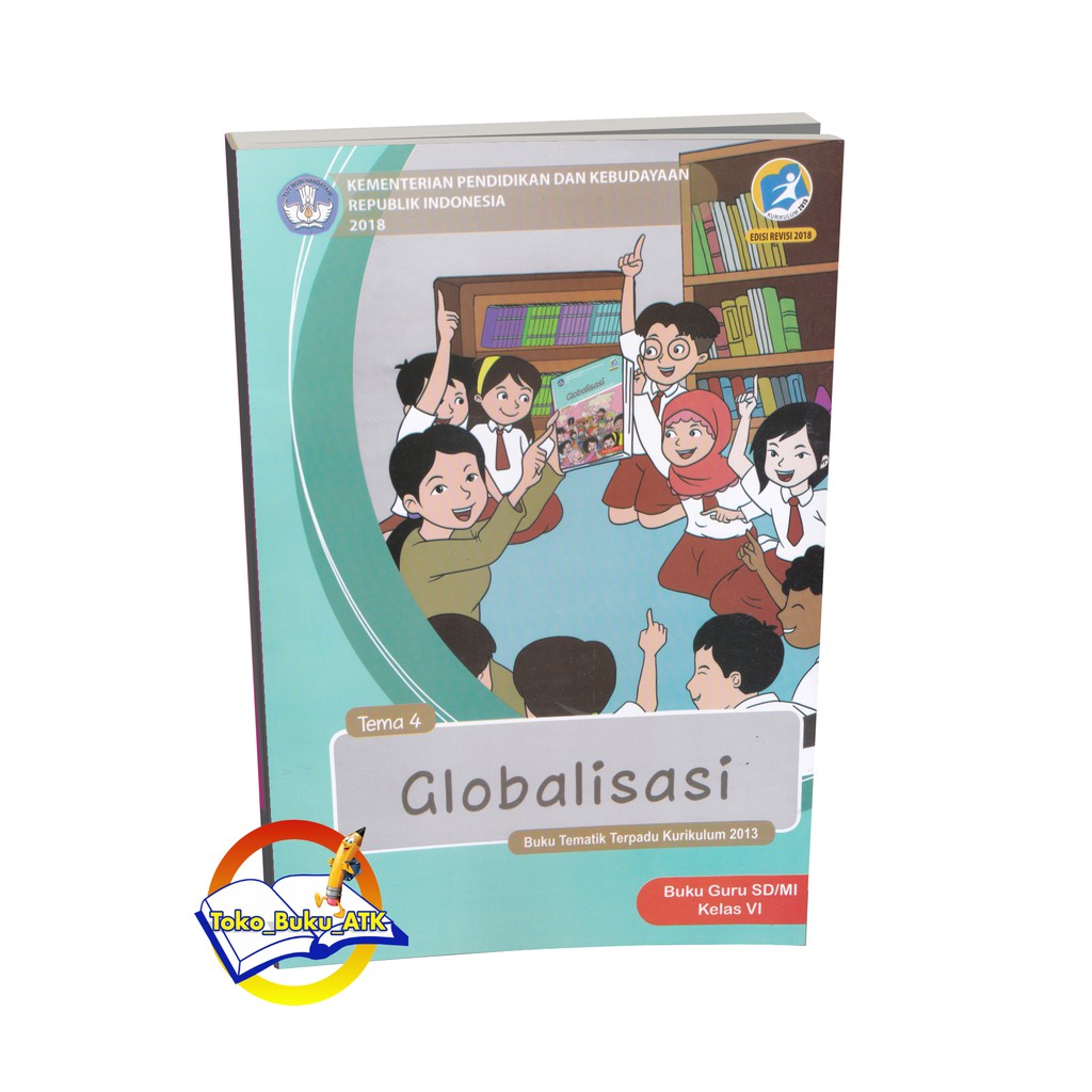 Jual Buku Guru Tematik Kelas 6 Tema 4 Globalisasi Kurikulum 2013