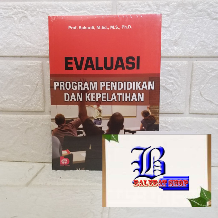 Jual Buku Evaluasi Program Pendidikan Kepelatihan Sukardi BUMI AKSARA