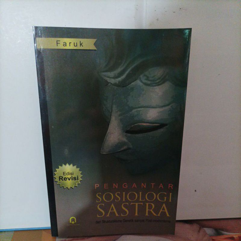 Jual Buku Pengantar Sosiologi Sastra Edisi Revisi Oleh Faruk Shopee