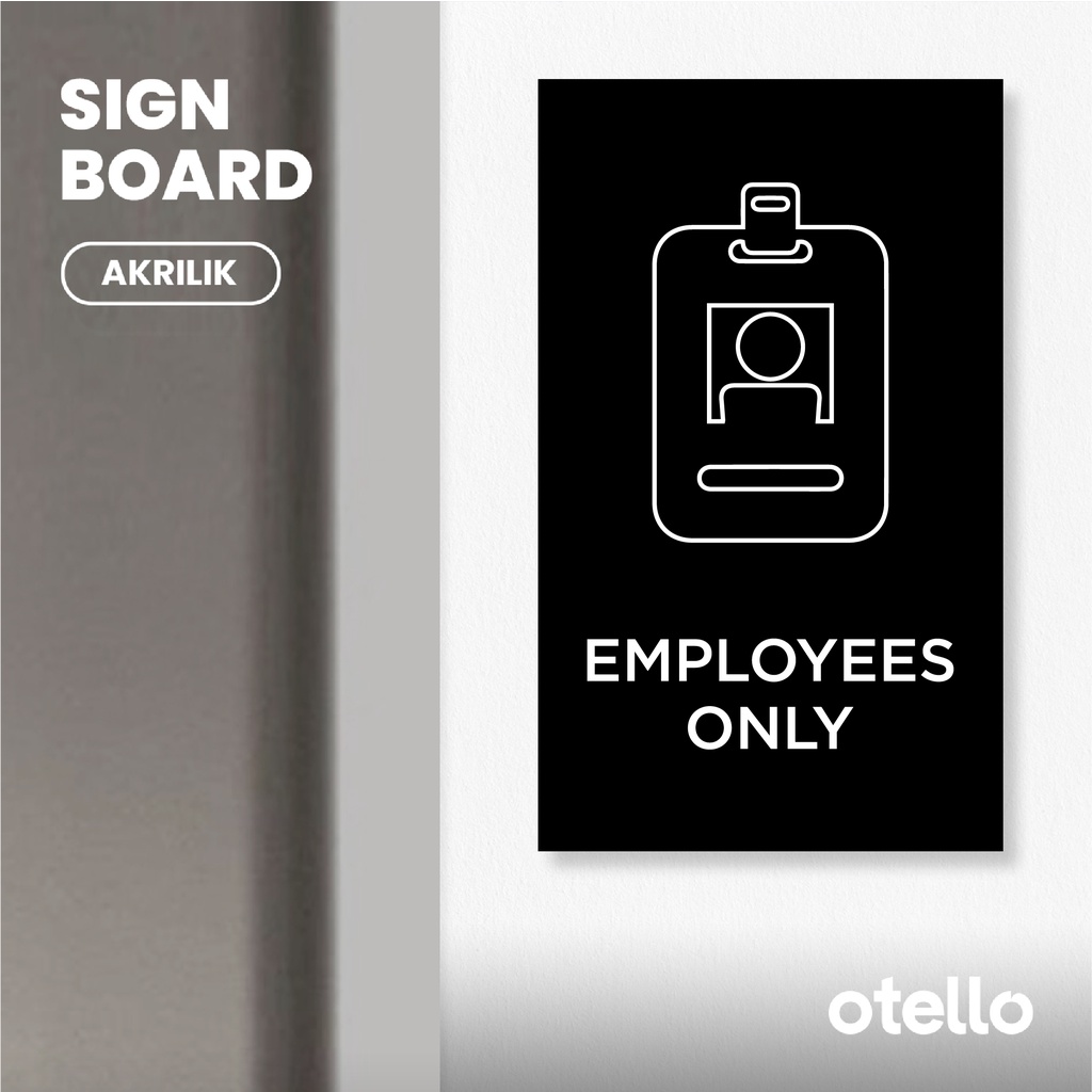 Jual Label Employees Only Sign Board Acrylic Tulisan Tempel Akrilik Tag