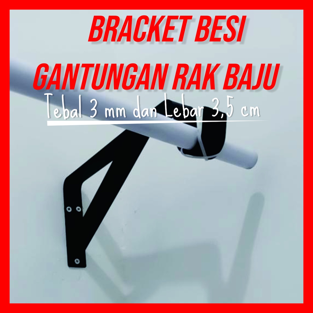 Jual Bracket Besi Gantungan Rak Baju Kokoh Siku Rak Pipa Gantung