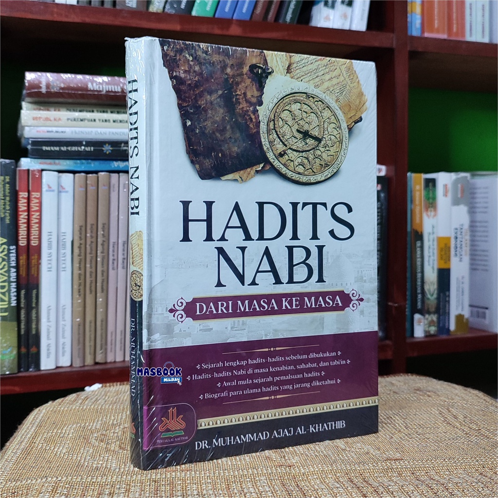 Jual BUKU HADITS NABI DARI MASA KE MASA Dr Muhammad Ajaj Al Khatib