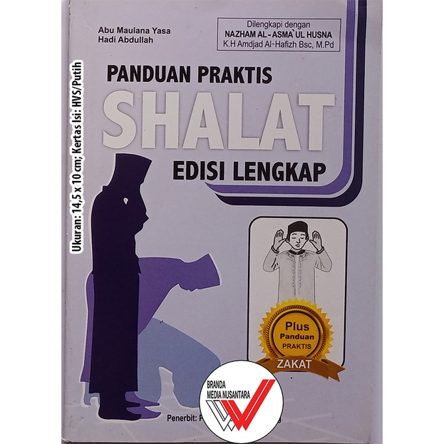 Jual Panduan Praktis Shalat Edisi Lengkap Karya Abu Maulana Yasa