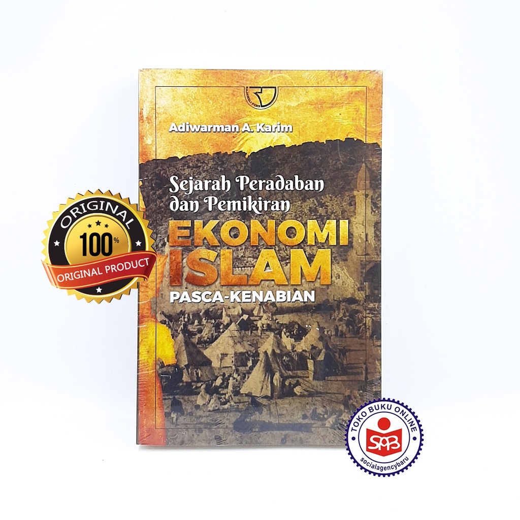 Jual Sejarah Peradaban Dan Pemikiran Ekonomi Islam Pasca Kenabian