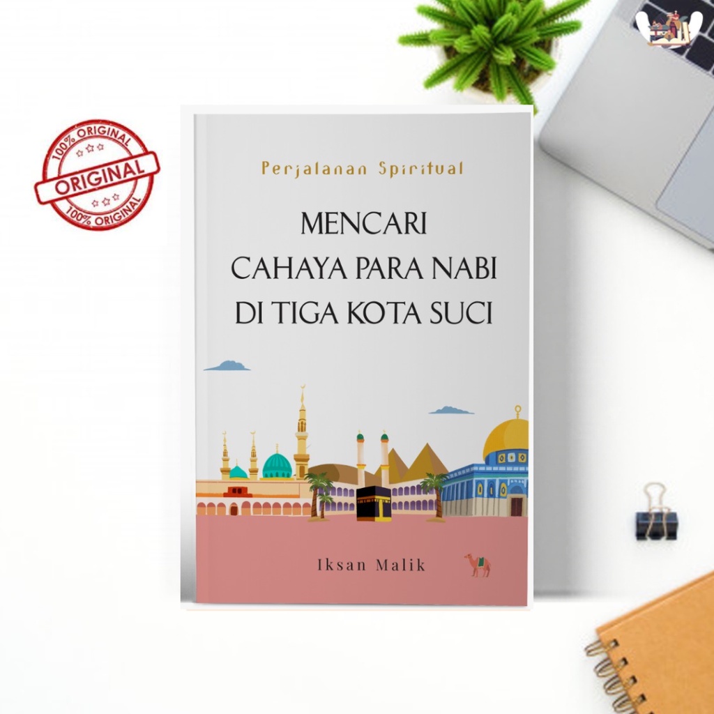 Jual Buku Mencari Cahaya Para Nabi Di Tiga Kota Suci KBC AGAMA