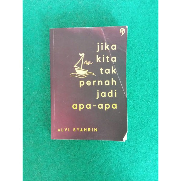 Jual Original Buku Jika Kita Tak Pernah Jadi Apa Apa Alvi Syahrin