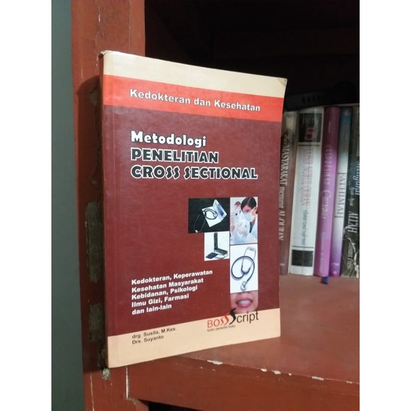 Jual METODOLOGI PENELITIAN CROSS SECTIONAL KEDOKTERAN DAN KESEHATAN