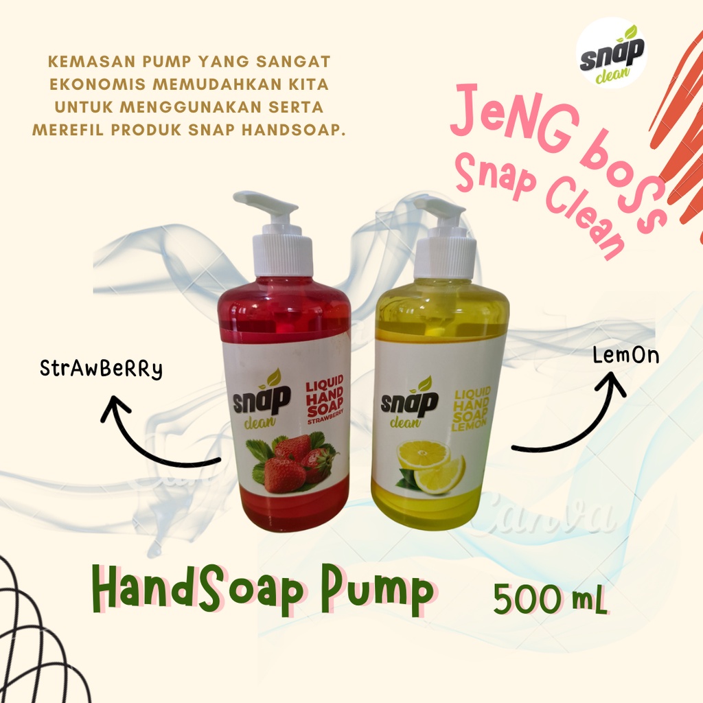 Jual Snap Clean Hand Soap Pump 500 Ml Sabun Cuci Tangan Shopee