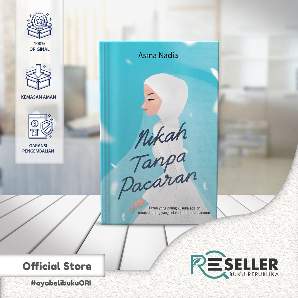 Jual Novel Nikah Tanpa Pacaran Asma Nadia Shopee Indonesia