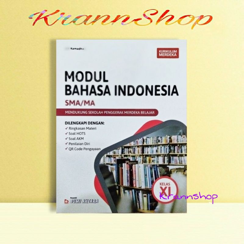 Jual Modul Bahasa Indonesia Kls XI Sma Ma Kurikulum Merdeka Bumi