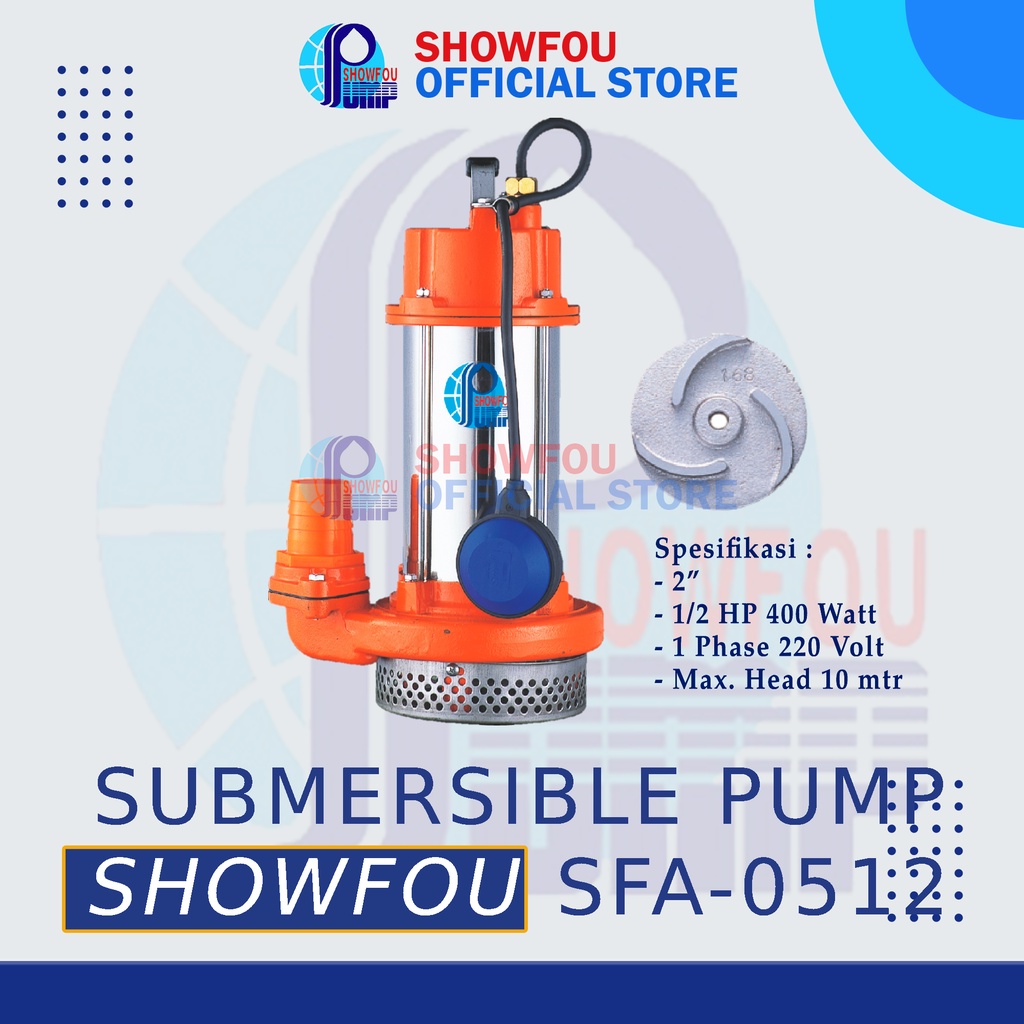 Jual SHOWFOU SUBMERSIBLE PUMP SFA 0512N 1 2 HP 1 Phase 400 Watt 2 Inch