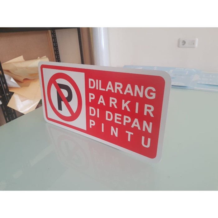 Jual Plang Rambu Dilarang Parkir Di Depan Pintu Plat Aluminium X Cm