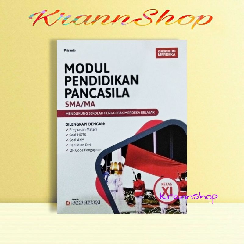 Jual Modul Pendidikan Pancasila Kls XI Sma Ma Kurikulum Merdeka Bumi