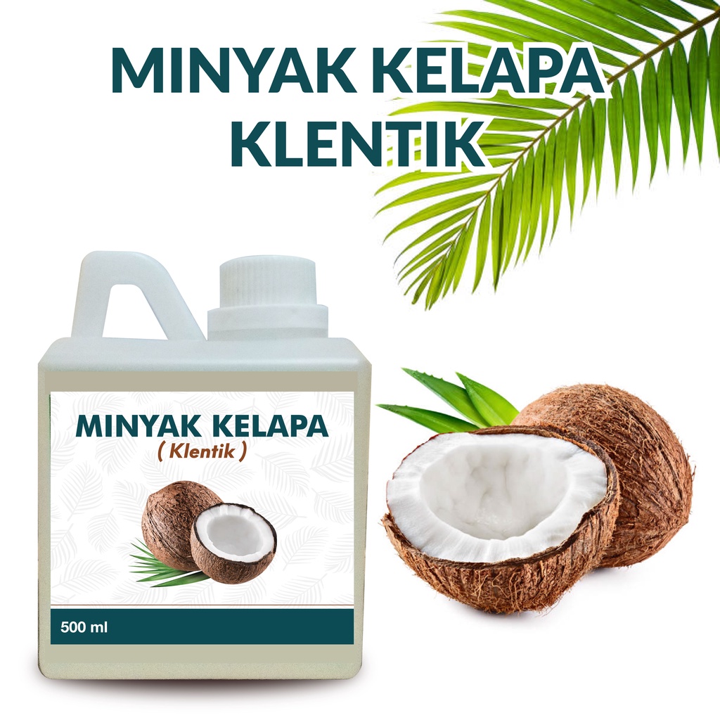 Jual Minyak Kelapa Klentik Kletik Keletik Murni Asli 500 Ml Shopee