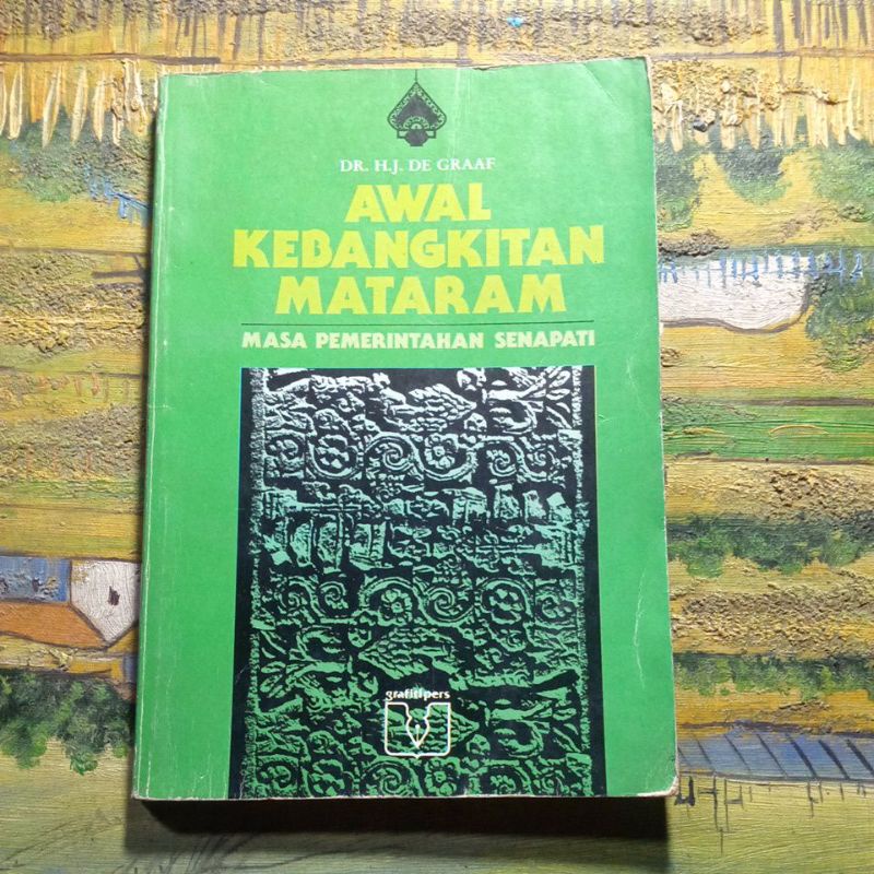 Jual Buku Awal Kebangkitan Mataram Masa Pemerintahan Senapati Shopee