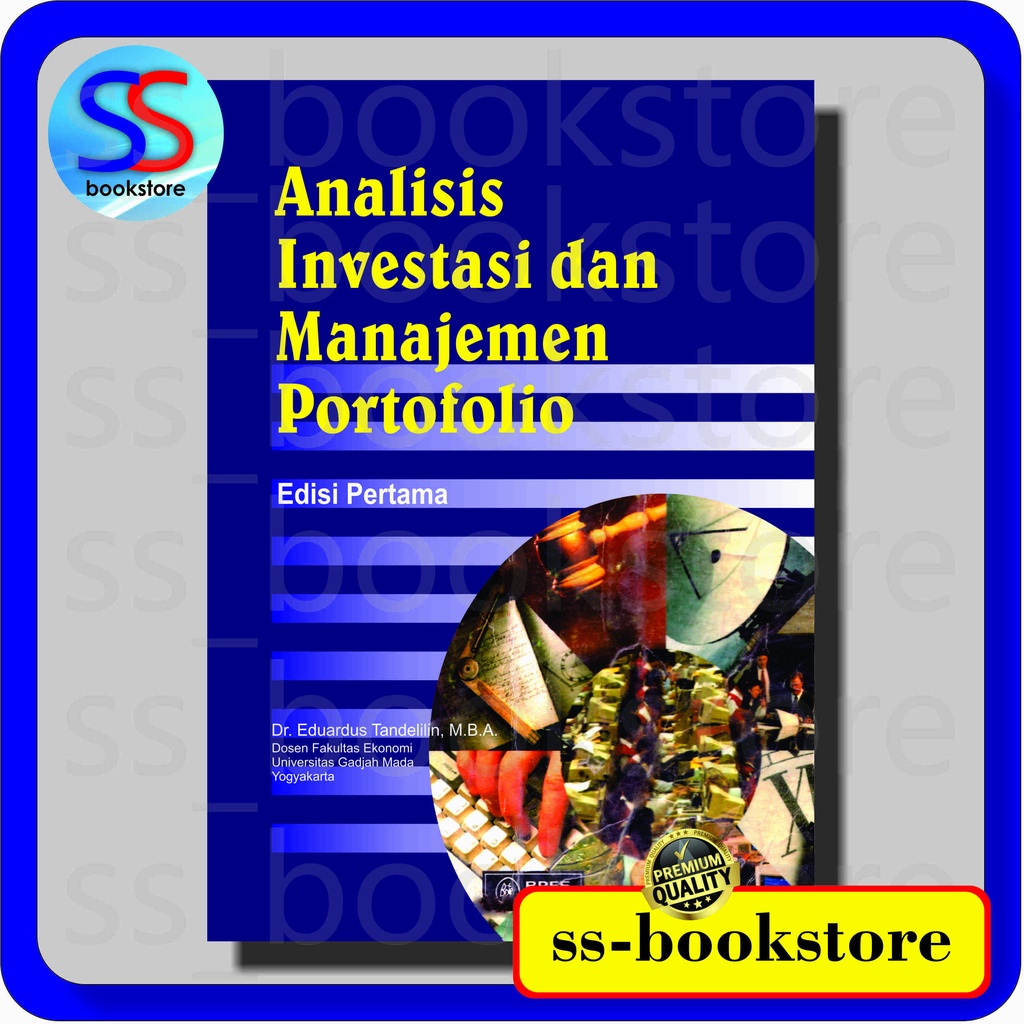 Jual Analisis Investasi Dan Manajemen Portofolio Edisi Pertama Eduardus