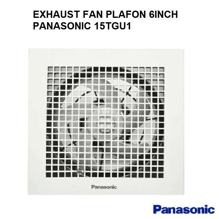 Jual Panasonic Exhaust Fan Plafon Inch Fv Tgu Shopee Indonesia