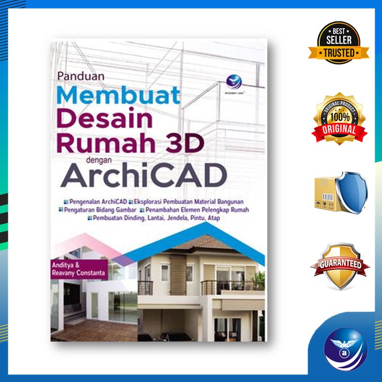 Jual Panduan Membuat Desain Rumah 3D Dengan Archicad Shopee Indonesia